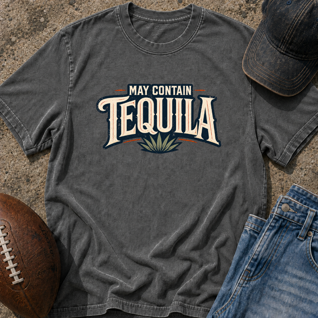 May Contain Tequila T-Shirt