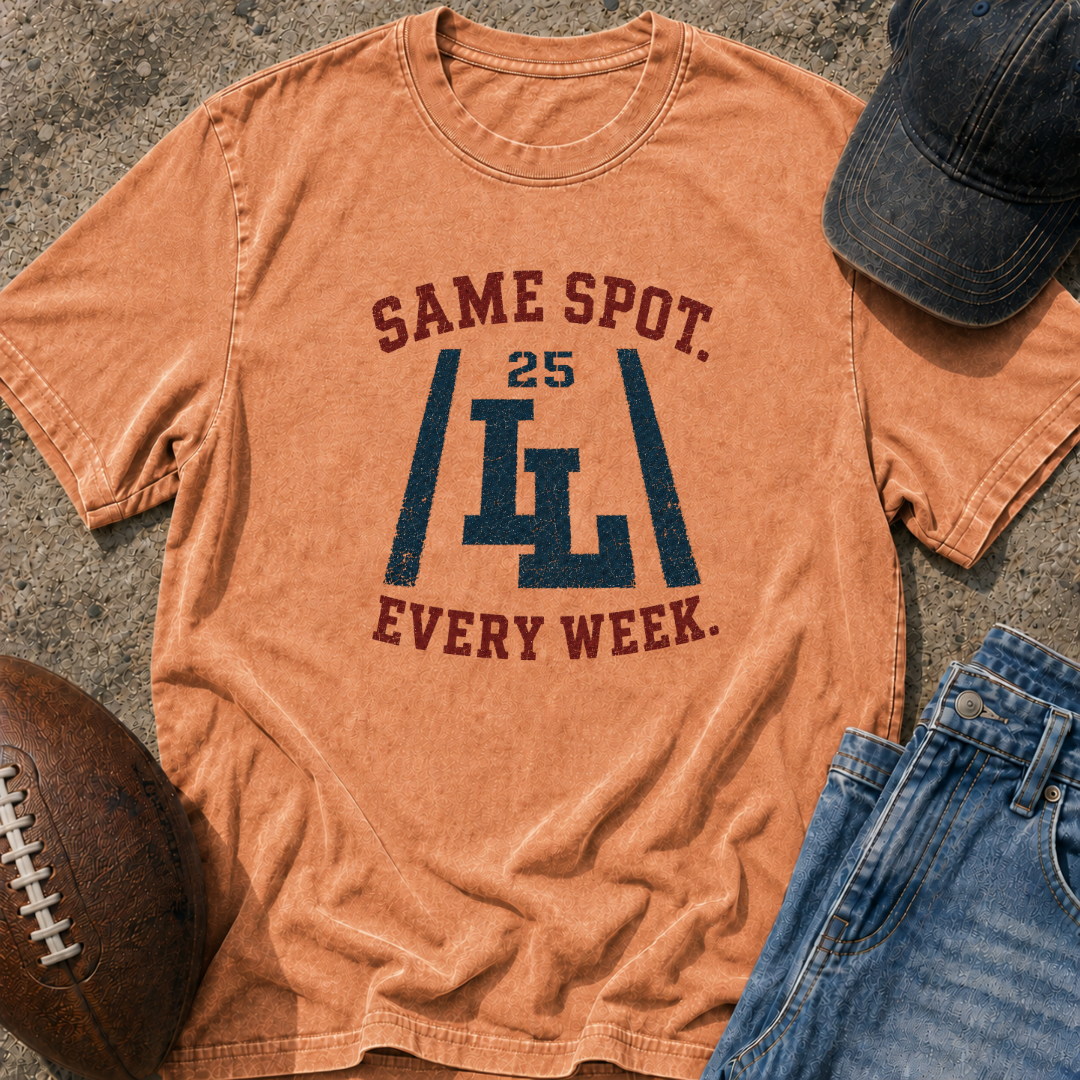 Same Spot Every Week T-Shirt