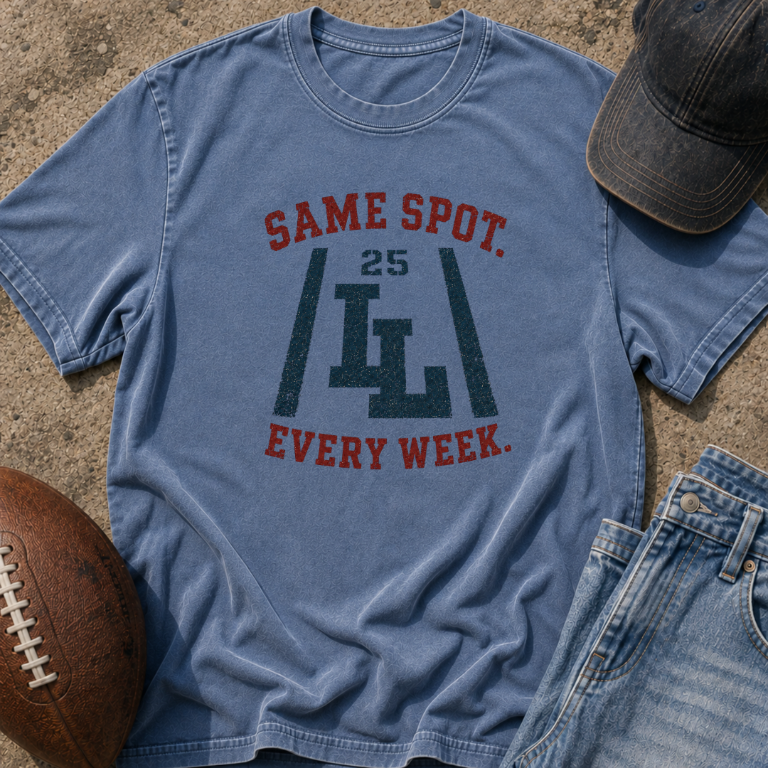 Same Spot Every Week T-Shirt