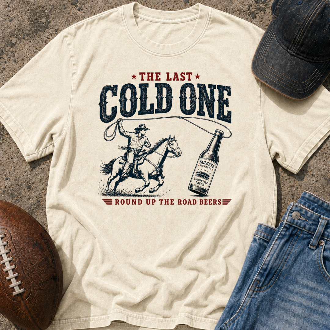 The Last Cold One T-Shirt