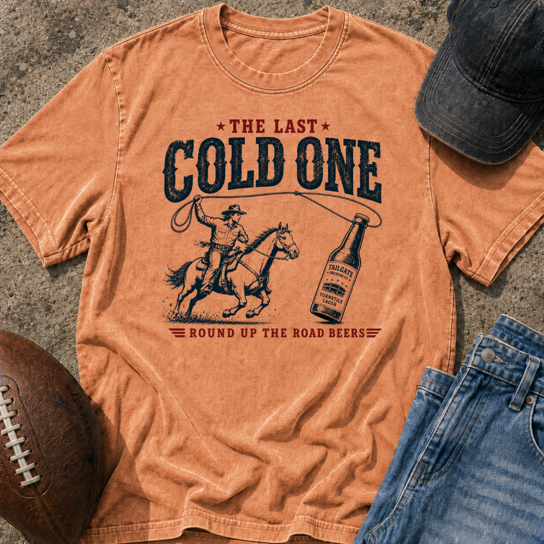 The Last Cold One T-Shirt