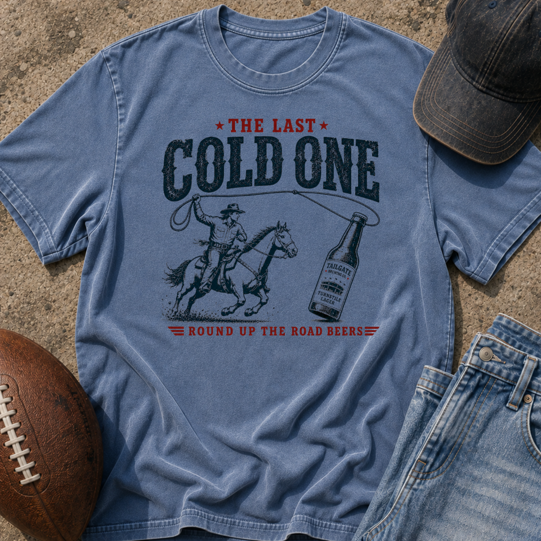 The Last Cold One T-Shirt