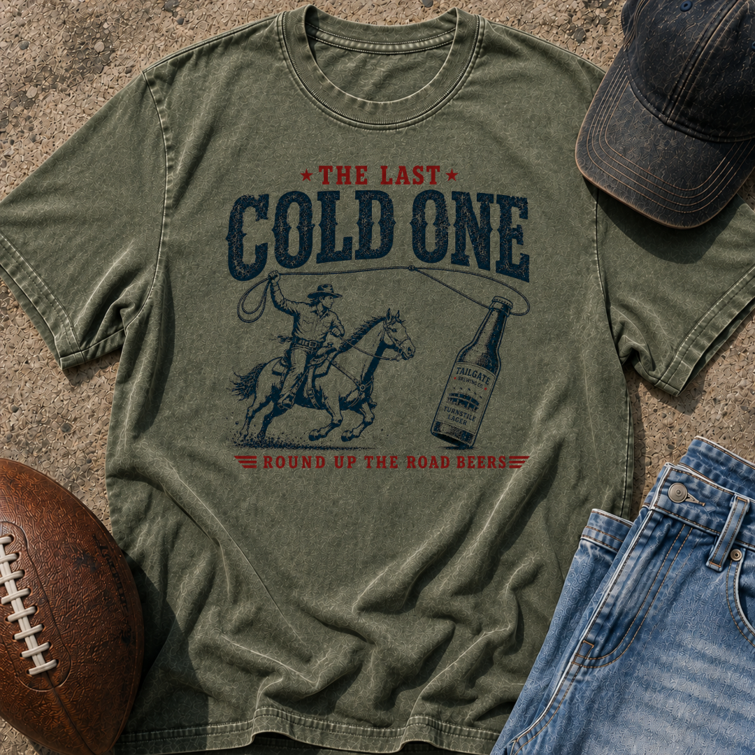The Last Cold One T-Shirt