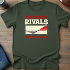 We're Not Rivals You're Just Bad T-Shirt