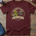 We Come In Peace With Beer T-Shirt